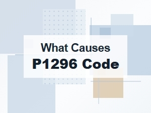 Understanding the P1296 Code and Its Causes